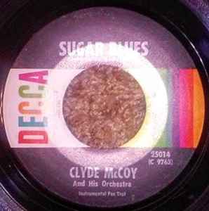 7inch Record CLYDE MCCOY & HIS ORCHESTRA - Sugar Blues / I ve Found A New Baby 25014 Decca US Jazz Used
7inch Record CLYDE MCCOY & HIS ORCHESTRA - Sugar Blues / I ve Found A New Baby 25014 Decca US Jazz Used
