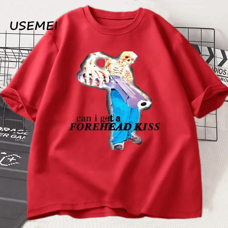Can I Get A Forehead Kiss Skeleton Meme T Shirts for Men Harajuku Oversized Tshirt Casual Short Sleeve Cotton T-shirt Clothing M
Can I Get A Forehead Kiss Skeleton Meme T Shirts for Men Harajuku Oversized Tshirt Casual Short Sleeve Cotton T-shirt Clothing M