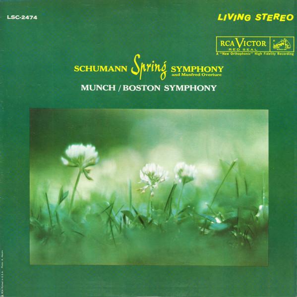 LP Record ROBERT SCHUMANN - CHARLES MUNCH / B - Spring Symphony And Manfred Overtur LSC2474 RCA Victor Red 1961 US Classical Used
LP Record ROBERT SCHUMANN - CHARLES MUNCH / B - Spring Symphony And Manfred Overtur LSC2474 RCA Victor Red 1961 US Classical Used