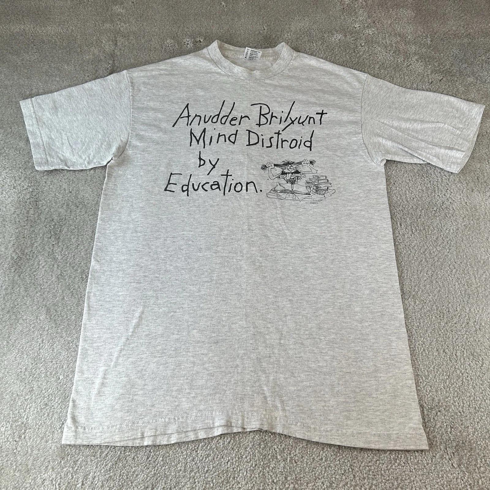 Vintage 90s Anudder Brilyunt Mind Distroid By Education Humor T-shirt Size Large 2XL
Vintage 90s Anudder Brilyunt Mind Distroid By Education Humor T-shirt Size Large 2XL