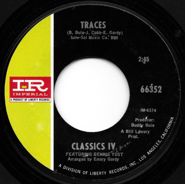 7inch Record CLASSICS IV - Traces / Mary, Mary Row Your Boat 66352 Imperial 1969 US Rock Used
7inch Record CLASSICS IV - Traces / Mary, Mary Row Your Boat 66352 Imperial 1969 US Rock Used