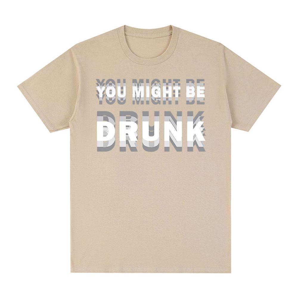 Funny Drinking Humor You Might Be Drunk TShirt Drinker Graphic Saying Tshirts Fashion Humor Street Cotton Short Sleeves Tshirt 4XL
Funny Drinking Humor You Might Be Drunk TShirt Drinker Graphic Saying Tshirts Fashion Humor Street Cotton Short Sleeves Tshirt 4XL