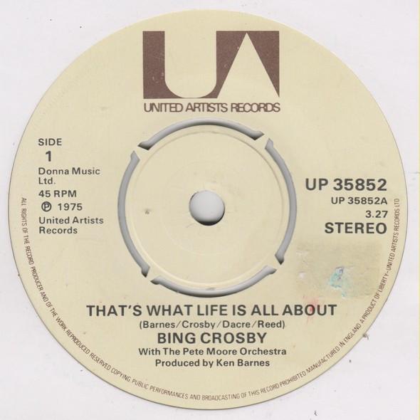 7inch Record BING CROSBY - That s What Life Is All About UP35852 United Artists 1975 UK Pop Used
7inch Record BING CROSBY - That s What Life Is All About UP35852 United Artists 1975 UK Pop Used