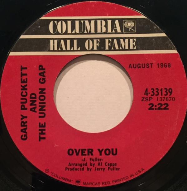 7inch Record GARY PUCKETT & THE UNION GAP - Over You / Lady Willpower 433139 Columbia US Rock Used
7inch Record GARY PUCKETT & THE UNION GAP - Over You / Lady Willpower 433139 Columbia US Rock Used