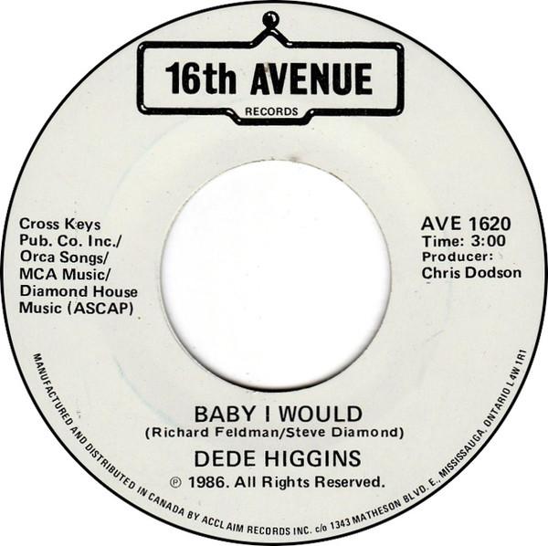 7inch Record DEE HIGGINS Baby I Would Is It Love Yet AVE1620 16TH AVENUE 1986 Canada Pop Used
7inch Record DEE HIGGINS Baby I Would Is It Love Yet AVE1620 16TH AVENUE 1986 Canada Pop Used