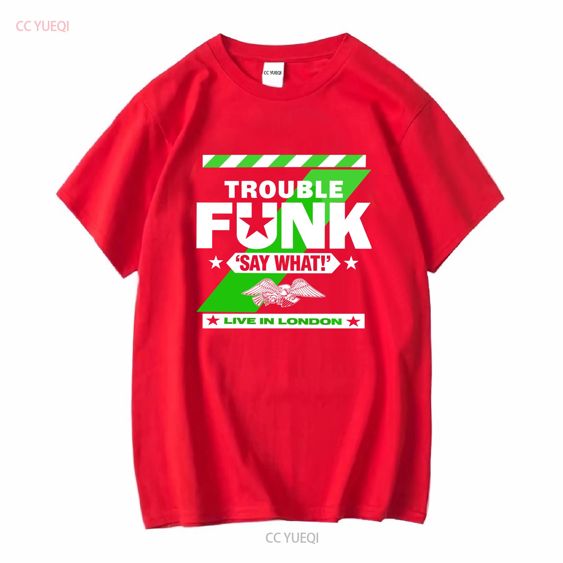 Trouble Funk T shirt Size S M L XL 2XL 3XL 4XL long or sleeves vintage Washed designer clothes Top For Everyday Wear Slightly S
Trouble Funk T shirt Size S M L XL 2XL 3XL 4XL long or sleeves vintage Washed designer clothes Top For Everyday Wear Slightly S