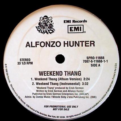 12inch Record ALFONZO HUNTER Weekend Thang SPRO11668 EMI 1996 US SoulFunk Used
12inch Record ALFONZO HUNTER Weekend Thang SPRO11668 EMI 1996 US SoulFunk Used