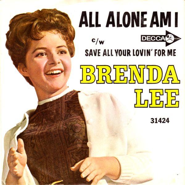 7inch Record BRENDA LEE - All Alone Am I / Save All Your Lovi 31424 Decca 1962 US Pop Used
7inch Record BRENDA LEE - All Alone Am I / Save All Your Lovi 31424 Decca 1962 US Pop Used