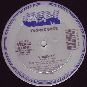 12inch Record YVONNE GAGE - Virginity 4Z905095 Chycago Interna 1984 US Soul/Funk Used
12inch Record YVONNE GAGE - Virginity 4Z905095 Chycago Interna 1984 US Soul/Funk Used