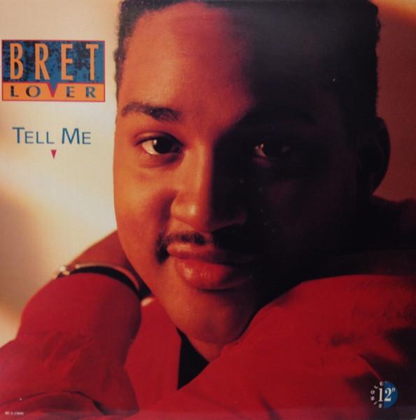 12inch Record BRET LOVER - Tell Me MCA24006 MCA Records 1990 US Rap & Hip-Hop/R&B Used
12inch Record BRET LOVER - Tell Me MCA24006 MCA Records 1990 US Rap & Hip-Hop/R&B Used