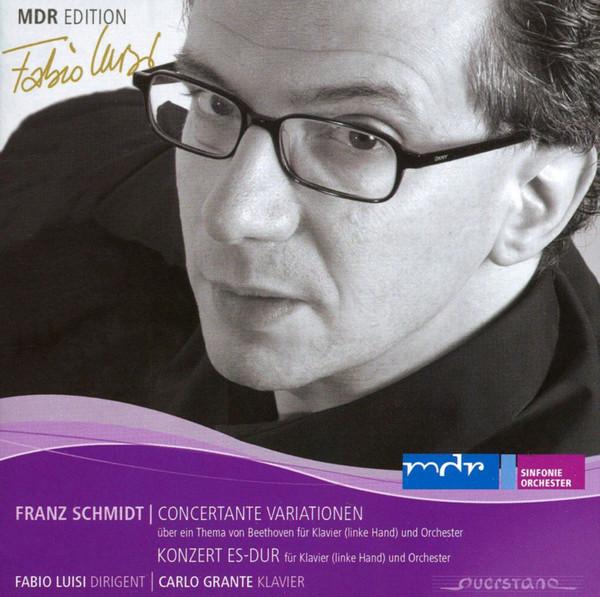 CD FRANZ SCHMIDT, FABIO LUISI, CARLO G - Concertante Variationen • Konzert E VKJK0611 Querstand 2007 Japan Classical Used
CD FRANZ SCHMIDT, FABIO LUISI, CARLO G - Concertante Variationen • Konzert E VKJK0611 Querstand 2007 Japan Classical Used