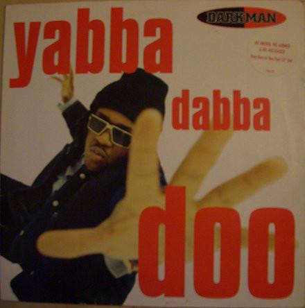 12inch Record DARKMAN - Yabba Dabba Doo (Part One) CARDG11,8538771 Wildcard 1994 UK Rap & Hip-Hop/R&B Used
12inch Record DARKMAN - Yabba Dabba Doo (Part One) CARDG11,8538771 Wildcard 1994 UK Rap & Hip-Hop/R&B Used