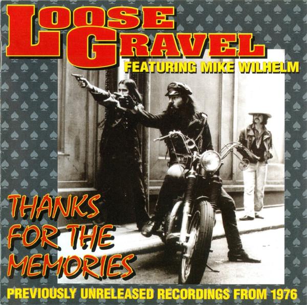 CD LOOSE GRAVEL, MIKE WILHELM - Thanks For The Memories BUCKET1 Bucketfull Of B 1992 UK Rock Used
CD LOOSE GRAVEL, MIKE WILHELM - Thanks For The Memories BUCKET1 Bucketfull Of B 1992 UK Rock Used