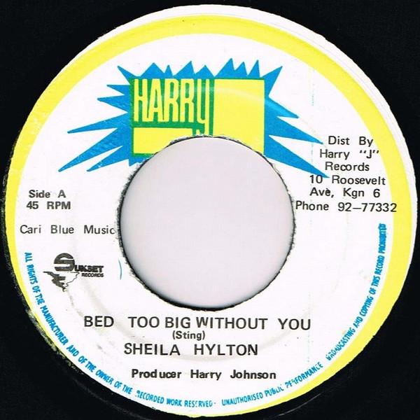 7inch Record SHEILA HYLTON - Bed Too Big Without You NONE Harry J Records Jamaica Reggae, Ska & Dub Used
7inch Record SHEILA HYLTON - Bed Too Big Without You NONE Harry J Records Jamaica Reggae, Ska & Dub Used