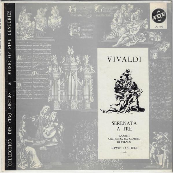 LP Record ANTONIO VIVALDI / VARIOUS, ORCHESTR - Serenata A Tre DL670 VOX US Classical Used
LP Record ANTONIO VIVALDI / VARIOUS, ORCHESTR - Serenata A Tre DL670 VOX US Classical Used