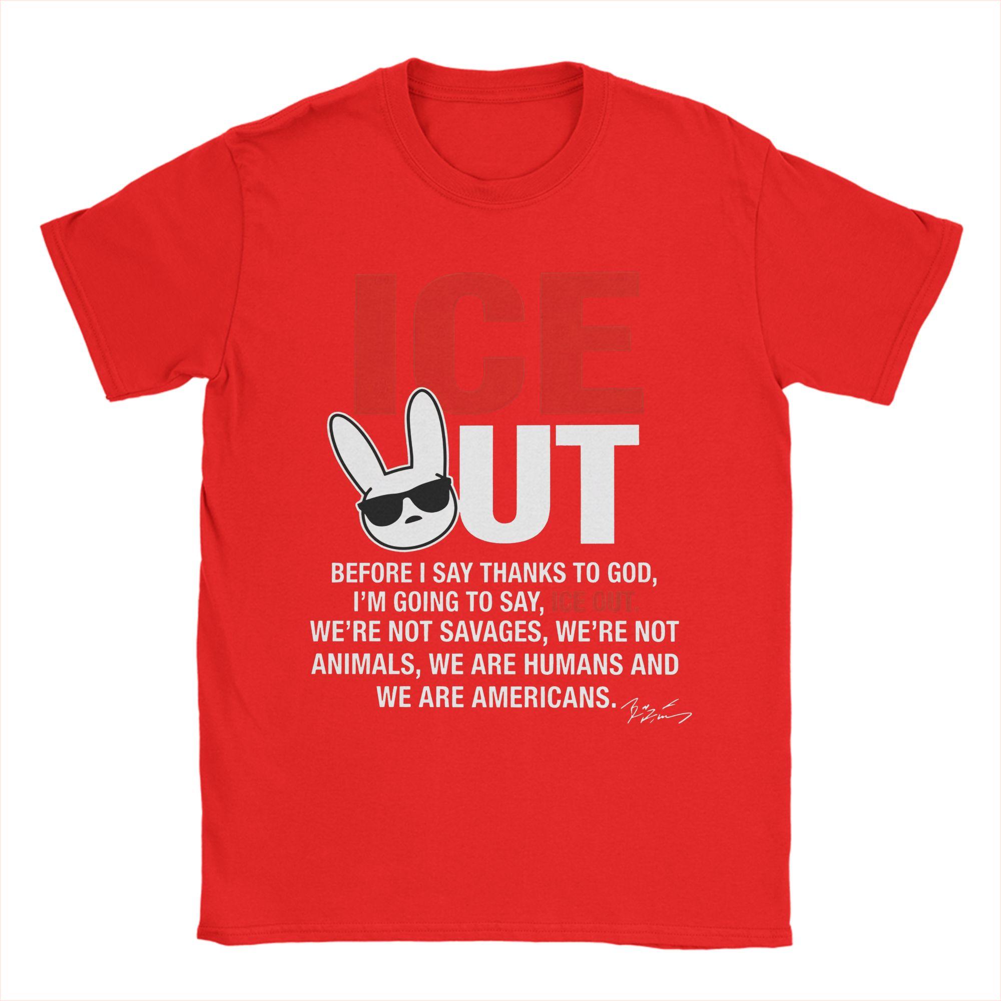 Im Going To Say ICE OUT Bad Bunny TShirts for Unisex Vintage Cotton Tees O Neck Short Sleeve T Shirt New Arrival Tops S
Im Going To Say ICE OUT Bad Bunny TShirts for Unisex Vintage Cotton Tees O Neck Short Sleeve T Shirt New Arrival Tops S