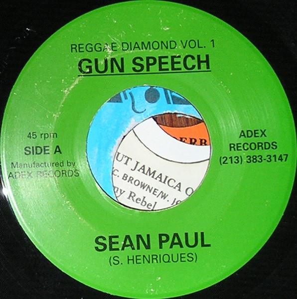 7inch Record SEAN PAUL / BOOM TONY - Gun Speech / Handle Your Business NONE Adex Records 2000 US Reggae, Ska & Dub Used
7inch Record SEAN PAUL / BOOM TONY - Gun Speech / Handle Your Business NONE Adex Records 2000 US Reggae, Ska & Dub Used