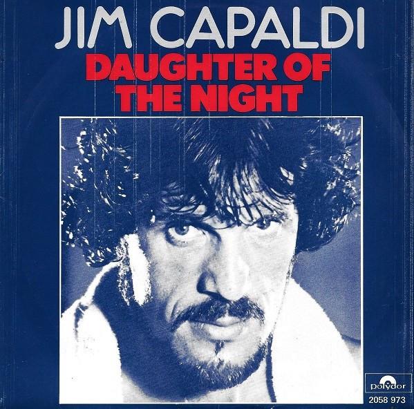 7inch Record JIM CAPALDI Daughter Of The Night 2058973 POLYDOR 1978 Netherland Rock Used
7inch Record JIM CAPALDI Daughter Of The Night 2058973 POLYDOR 1978 Netherland Rock Used
