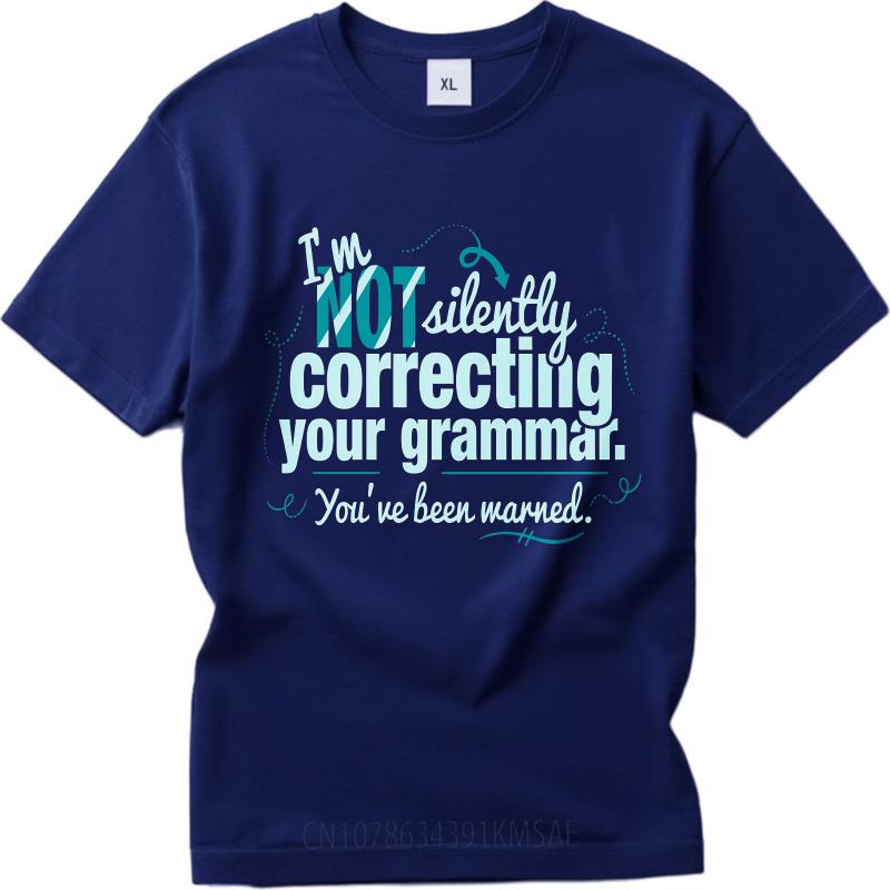 Unisex Summer For Him Tshirt Im Not Silently Correcting Your Grammar Youve Been Warned Short Sleeve Comfortable ONeck Top 4XL
Unisex Summer For Him Tshirt Im Not Silently Correcting Your Grammar Youve Been Warned Short Sleeve Comfortable ONeck Top 4XL