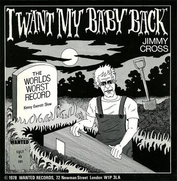 7-дюймовая пластинка JIMMY CROSS I Want My Baby Back CULT45101 Wanted Records 1978 UK Rock Б/у
7-дюймовая пластинка JIMMY CROSS I Want My Baby Back CULT45101 Wanted Records 1978 UK Rock Б/у