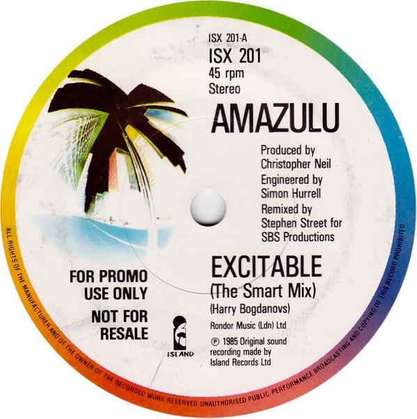 7inch Record AMAZULU - Excitable (The Smart Remix) ISX201 Island Records 1985 UK Dance & Electronica Used
7inch Record AMAZULU - Excitable (The Smart Remix) ISX201 Island Records 1985 UK Dance & Electronica Used