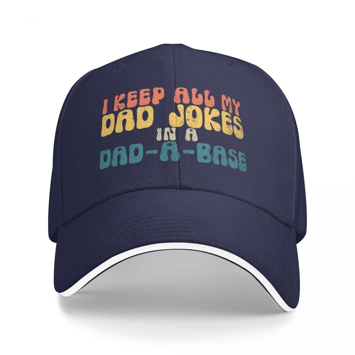 Baseball Caps I Keep All My Dad Jokes In A Dad-A-Base Funny Casquette Female Male Outdoor Summer Hats One Size
Baseball Caps I Keep All My Dad Jokes In A Dad-A-Base Funny Casquette Female Male Outdoor Summer Hats One Size