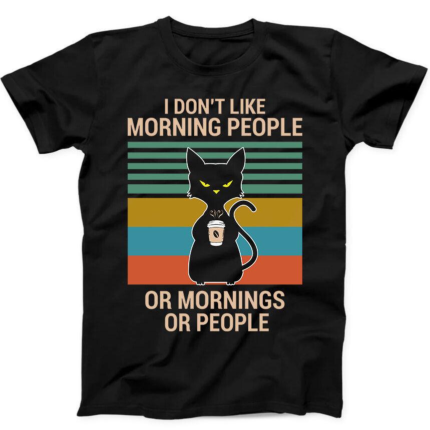 I Hate Morning People Coffee Black Cat Funny Gift Tee Black T Shirt 290 XL
I Hate Morning People Coffee Black Cat Funny Gift Tee Black T Shirt 290 XL