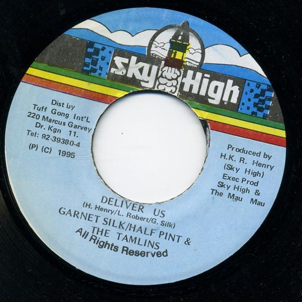7inch Record GARNETT SILK / HALF PINT / THE TAML - Deliver Us NONE Sky High 1995 Jamaica Reggae, Ska & Dub Used
7inch Record GARNETT SILK / HALF PINT / THE TAML - Deliver Us NONE Sky High 1995 Jamaica Reggae, Ska & Dub Used