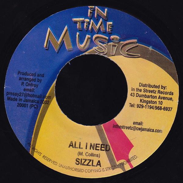 7inch Record SIZZLA - All I Need NONE In Time Music 2001 Jamaica Reggae, Ska & Dub Used
7inch Record SIZZLA - All I Need NONE In Time Music 2001 Jamaica Reggae, Ska & Dub Used