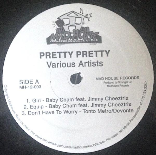 12inch Record VARIOUS - Pretty Pretty MH12003 Mad House 2004 US Reggae, Ska & Dub Used
12inch Record VARIOUS - Pretty Pretty MH12003 Mad House 2004 US Reggae, Ska & Dub Used