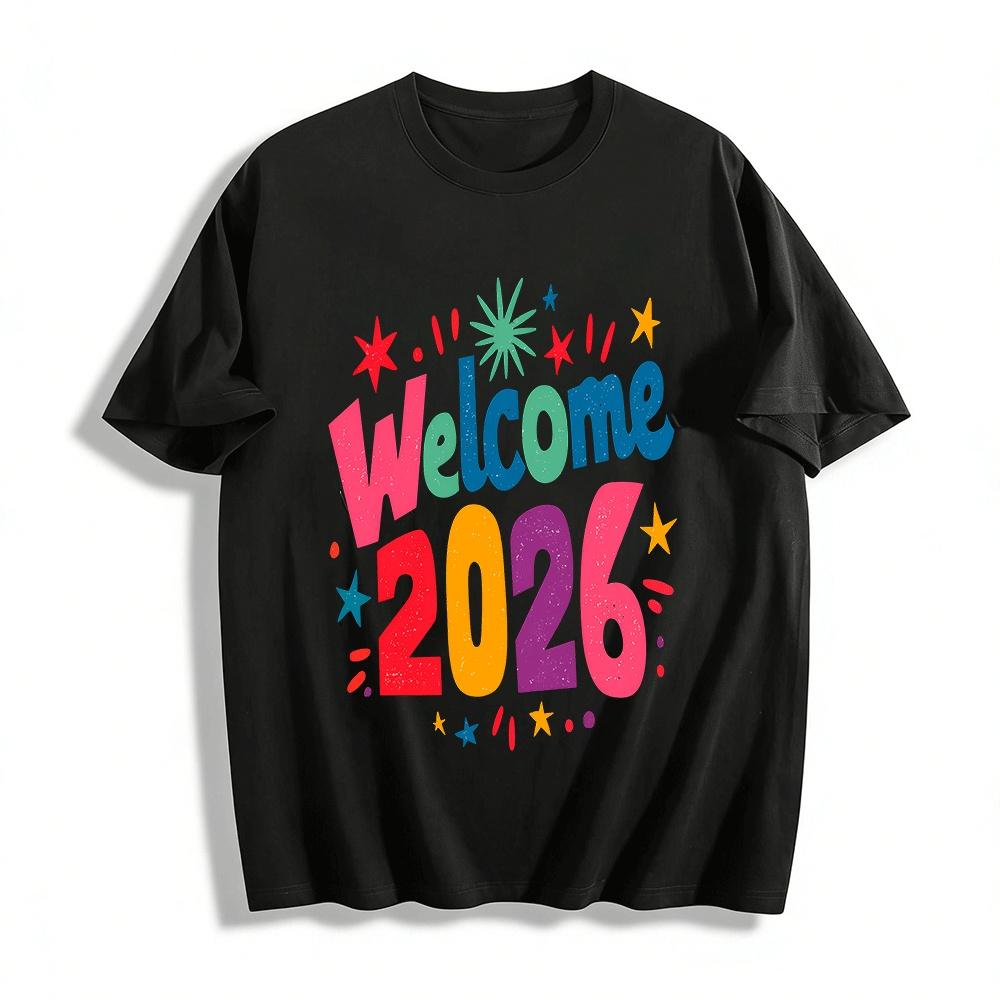 Welcome 2026 Graphic Tee Festive New Year Celebration Printed Top Pure cotton T-shirt XXS
Welcome 2026 Graphic Tee Festive New Year Celebration Printed Top Pure cotton T-shirt XXS