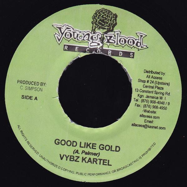 7inch Record VYBZ KARTEL - Good Like Gold NONE Young Blood Rec 2004 Jamaica Reggae, Ska & Dub Used
7inch Record VYBZ KARTEL - Good Like Gold NONE Young Blood Rec 2004 Jamaica Reggae, Ska & Dub Used