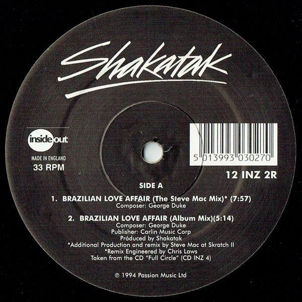 12inch Record SHAKATAK - Brazilian Love Affair 12INZ2R Inside Out 1994 UK Dance & Electronica Used
12inch Record SHAKATAK - Brazilian Love Affair 12INZ2R Inside Out 1994 UK Dance & Electronica Used