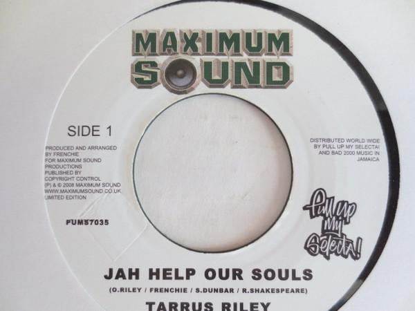 7inch Record TARRUS RILEY - Jah Help Our Souls PUMS7035 Maximum Sound 2008 UK Reggae, Ska & Dub Used
7inch Record TARRUS RILEY - Jah Help Our Souls PUMS7035 Maximum Sound 2008 UK Reggae, Ska & Dub Used
