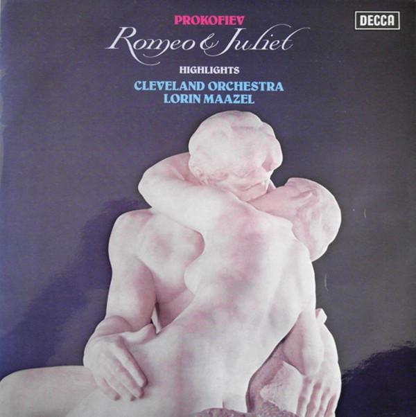LP Record SERGEI PROKOFIEV, THE CLEVELAND ORC - Romeo & Juliet - Highlights SXL6668 Decca 1974 UK Classical Used
LP Record SERGEI PROKOFIEV, THE CLEVELAND ORC - Romeo & Juliet - Highlights SXL6668 Decca 1974 UK Classical Used