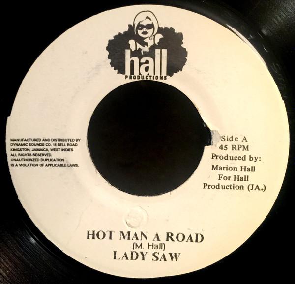 7inch Record LADY SAW - Hot Man A Road NONE Hall Production Jamaica Reggae, Ska & Dub Used
7inch Record LADY SAW - Hot Man A Road NONE Hall Production Jamaica Reggae, Ska & Dub Used