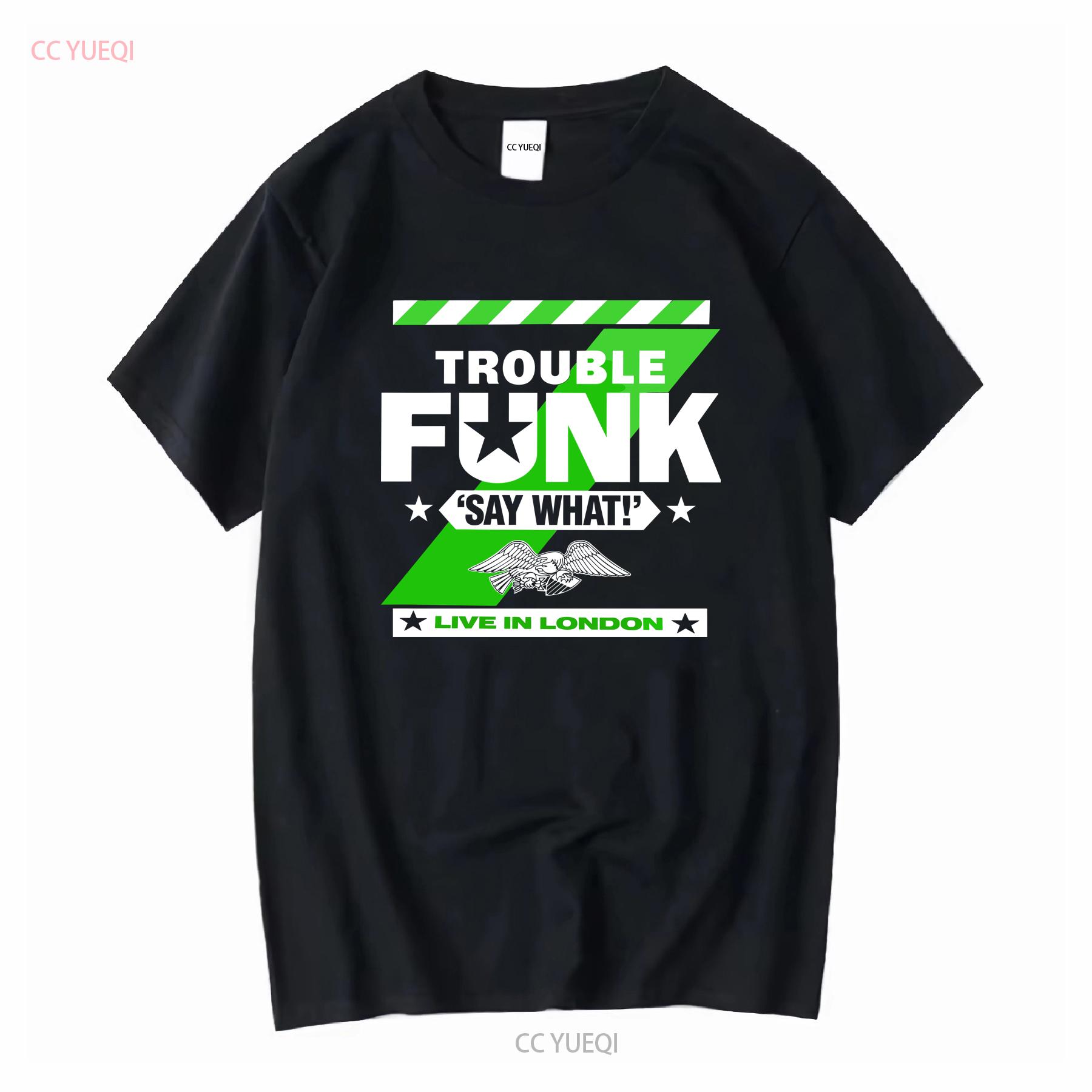 Trouble Funk T shirt Size S M L XL 2XL 3XL 4XL long or sleeves vintage Washed designer clothes Top For Everyday Wear Slightly 4XL
Trouble Funk T shirt Size S M L XL 2XL 3XL 4XL long or sleeves vintage Washed designer clothes Top For Everyday Wear Slightly 4XL
