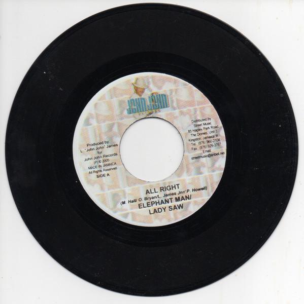 7inch Record ELEPHANT MAN & LADY SAW - All Right NONE John John Recor 2005 Jamaica Reggae, Ska & Dub Used
7inch Record ELEPHANT MAN & LADY SAW - All Right NONE John John Recor 2005 Jamaica Reggae, Ska & Dub Used
