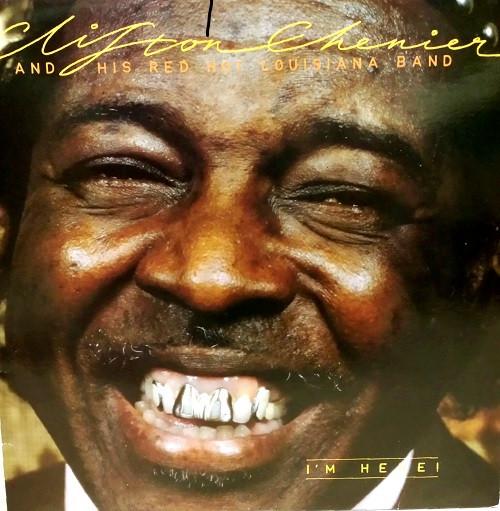 LP Record CLIFTON CHENIER HIS RED HOT LOUIS Im Here SNTF882 Sonet 1982 UK Blues Used
LP Record CLIFTON CHENIER HIS RED HOT LOUIS Im Here SNTF882 Sonet 1982 UK Blues Used