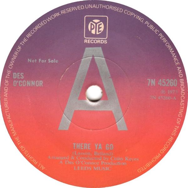 7inch Record DES OCONNOR There Ya Go 7N45260PROMO PYE 1973 UK Pop Used
7inch Record DES OCONNOR There Ya Go 7N45260PROMO PYE 1973 UK Pop Used