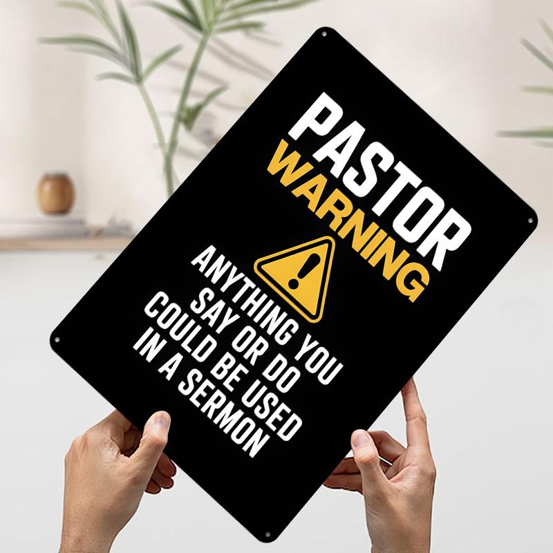 Pastor Warning Funny Text Art Tinplate Poster Customized Wall Art Vintage Retro Metal Signs for Decoration Room Home Decor Items 7.9x11.8In(20x30cm)
Pastor Warning Funny Text Art Tinplate Poster Customized Wall Art Vintage Retro Metal Signs for Decoration Room Home Decor Items 7.9x11.8In(20x30cm)