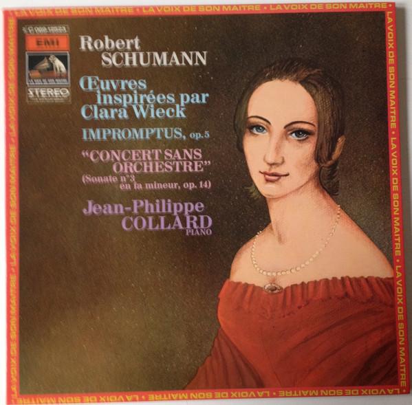 LP Record SCHUMANN JEANPHILIPPE COLLARD Oeuvres Inspires Par Clara Wieck 2C06912523 LA VOIX DE SON 1973 France Classical Used
LP Record SCHUMANN JEANPHILIPPE COLLARD Oeuvres Inspires Par Clara Wieck 2C06912523 LA VOIX DE SON 1973 France Classical Used