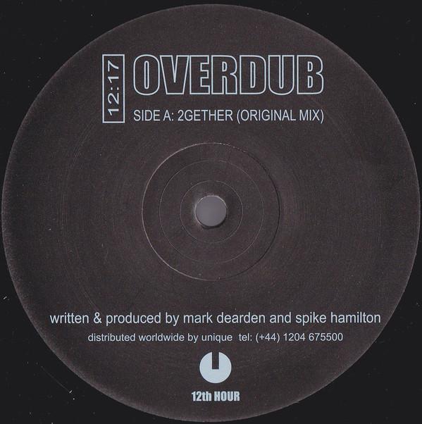 12inch Record OVERDUB - 2Gether TWELVE017 12th Hour Recor 2004 UK Dance & Electronica Used
12inch Record OVERDUB - 2Gether TWELVE017 12th Hour Recor 2004 UK Dance & Electronica Used