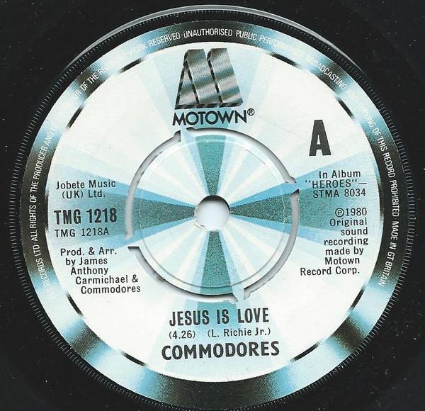 7inch Record COMMODORES - Jesus Is Love / Mighty Spirit TMG1218 Motown 1980 UK Soul/Funk Used
7inch Record COMMODORES - Jesus Is Love / Mighty Spirit TMG1218 Motown 1980 UK Soul/Funk Used