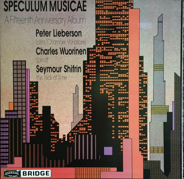 LP Record SPECULUM MUSICAE - PETER LIEBERSON - A Fifteenth Anniversary Album BDG2005 Bridge Records 1985 US Classical Used
LP Record SPECULUM MUSICAE - PETER LIEBERSON - A Fifteenth Anniversary Album BDG2005 Bridge Records 1985 US Classical Used