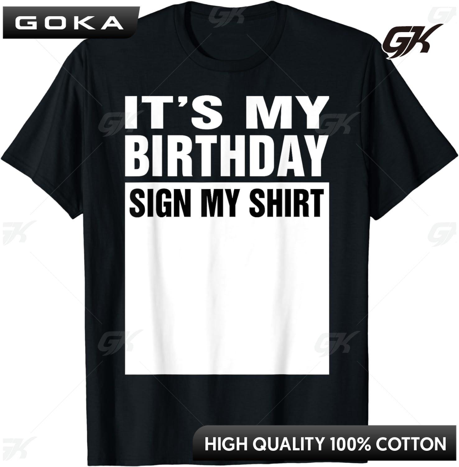 Its My Birthday Sign My Shirt Funny Gifts TShirt Unisex Style Shirts for Women Unisex Clothes Streetwear Graphic T Shirts 4XL
Its My Birthday Sign My Shirt Funny Gifts TShirt Unisex Style Shirts for Women Unisex Clothes Streetwear Graphic T Shirts 4XL