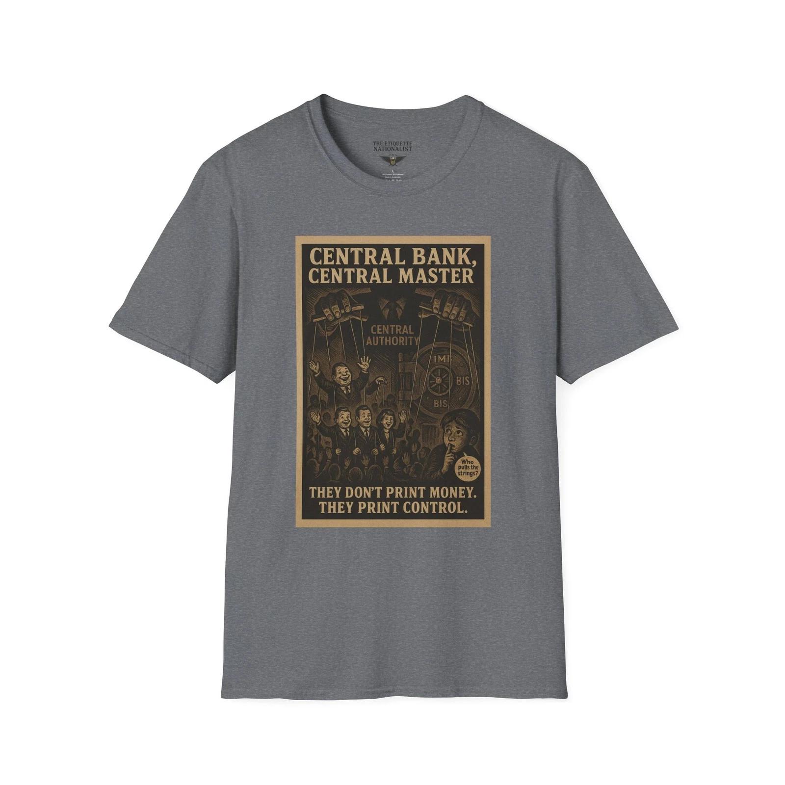 Central Bank Central Master Shirt, Conspiracy Tee, Control Not Currency Graphic S
Central Bank Central Master Shirt, Conspiracy Tee, Control Not Currency Graphic S