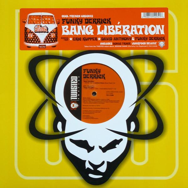 12inch Record FUNKY DERRICK - Bang Libration TW1255495 Twisted America 1998 US Dance & Electronica Used
12inch Record FUNKY DERRICK - Bang Libration TW1255495 Twisted America 1998 US Dance & Electronica Used