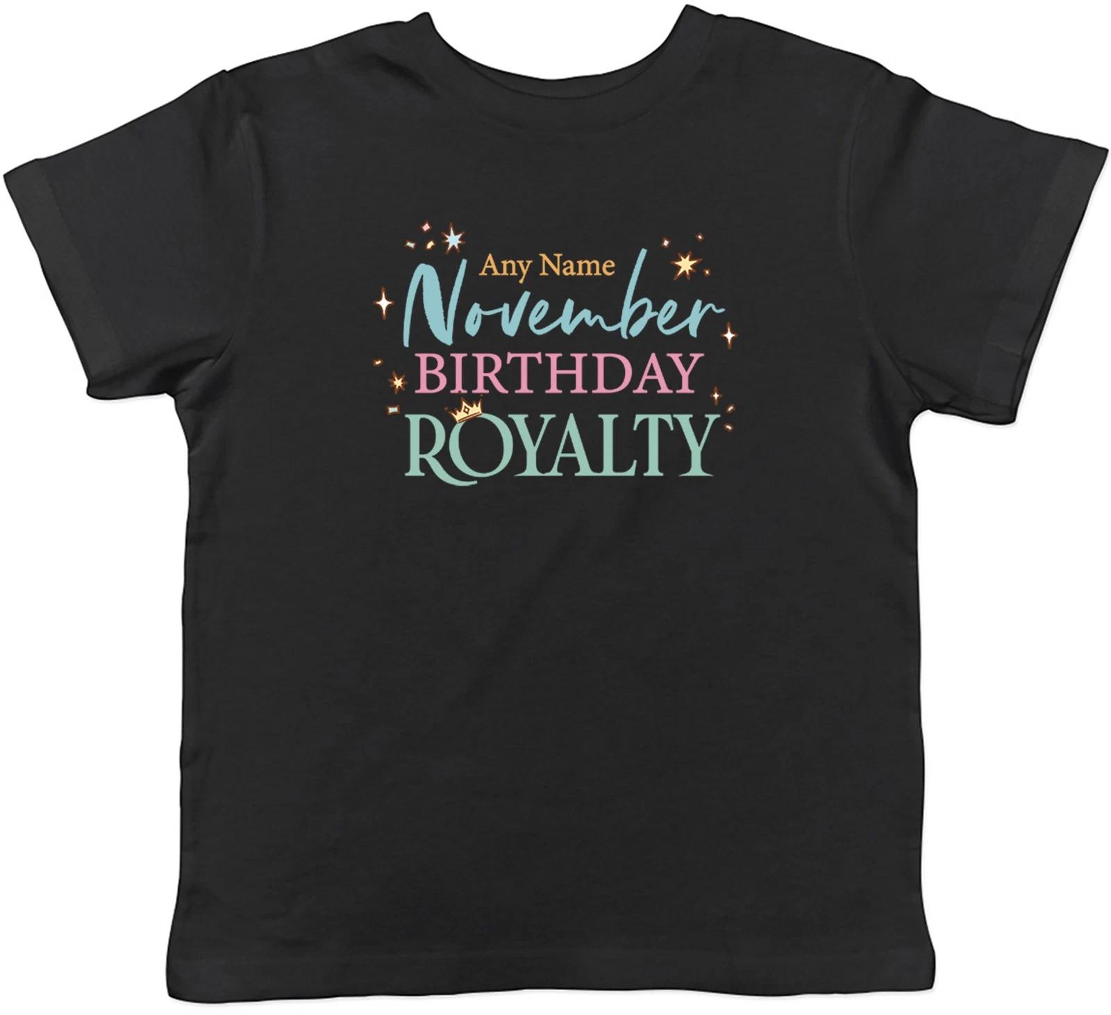 Personalised November Birthday Royalty Kids T-Shirt Boys Girls Gift 100
Personalised November Birthday Royalty Kids T-Shirt Boys Girls Gift 100