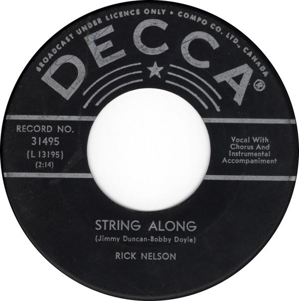 7inch Record RICKY NELSON - Gypsy Woman / String Along 31495 Decca 1963 Canada Pop Used
7inch Record RICKY NELSON - Gypsy Woman / String Along 31495 Decca 1963 Canada Pop Used